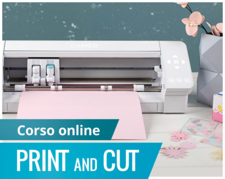 Corso online print cut Silhouette Academy Italia