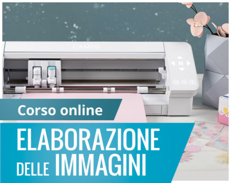 Corso online elaborazione immagini Silhouette Academy Italia