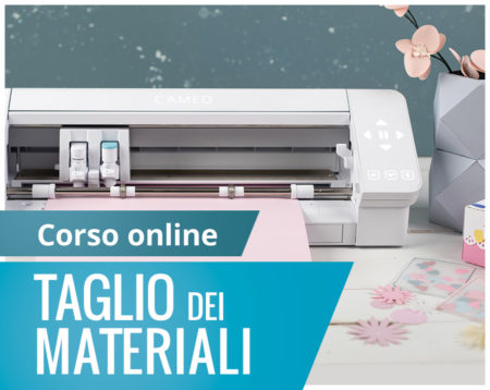 Corso online taglio materiali Silhouette Academy Italia