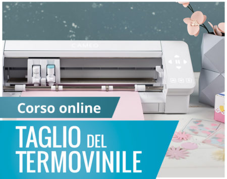 Corso online taglio termovinile Silhouette Academy Italia