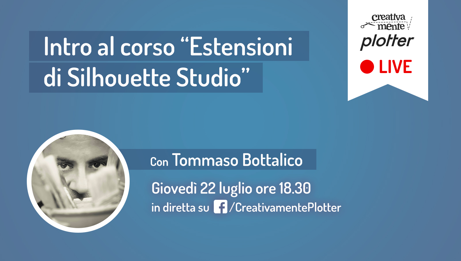 Diretta Tommy estensioni Silhouette Studio Creativamente Plotter